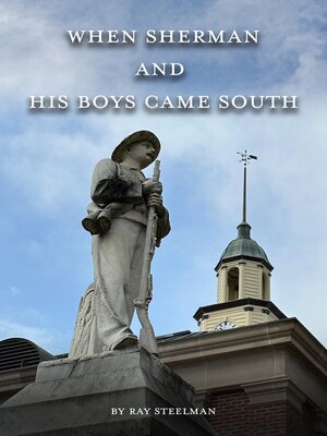 cover image of When Sherman and His Boys Came South